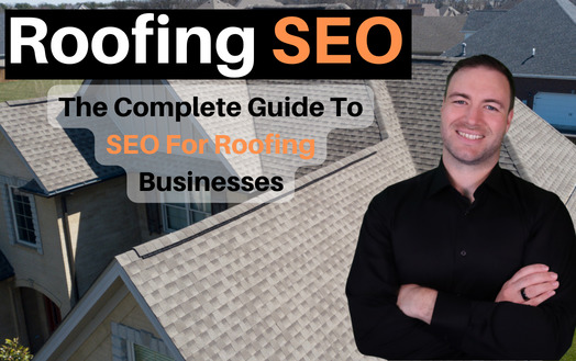 Roofing-SEO-The-Complete-Guide-To-SEO-For-Roofing-Businesses